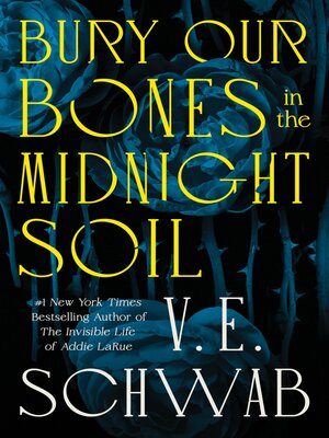 Bury Our Bones in the Midnight Soil - ebook